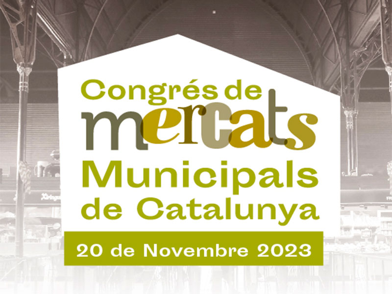 Congreso de Mercados Municipales de Cataluña 2023